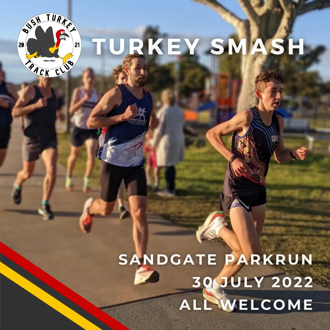 Turkey Smash poster with runners at Sandgate parkrun, 30 July 2022, all welcome