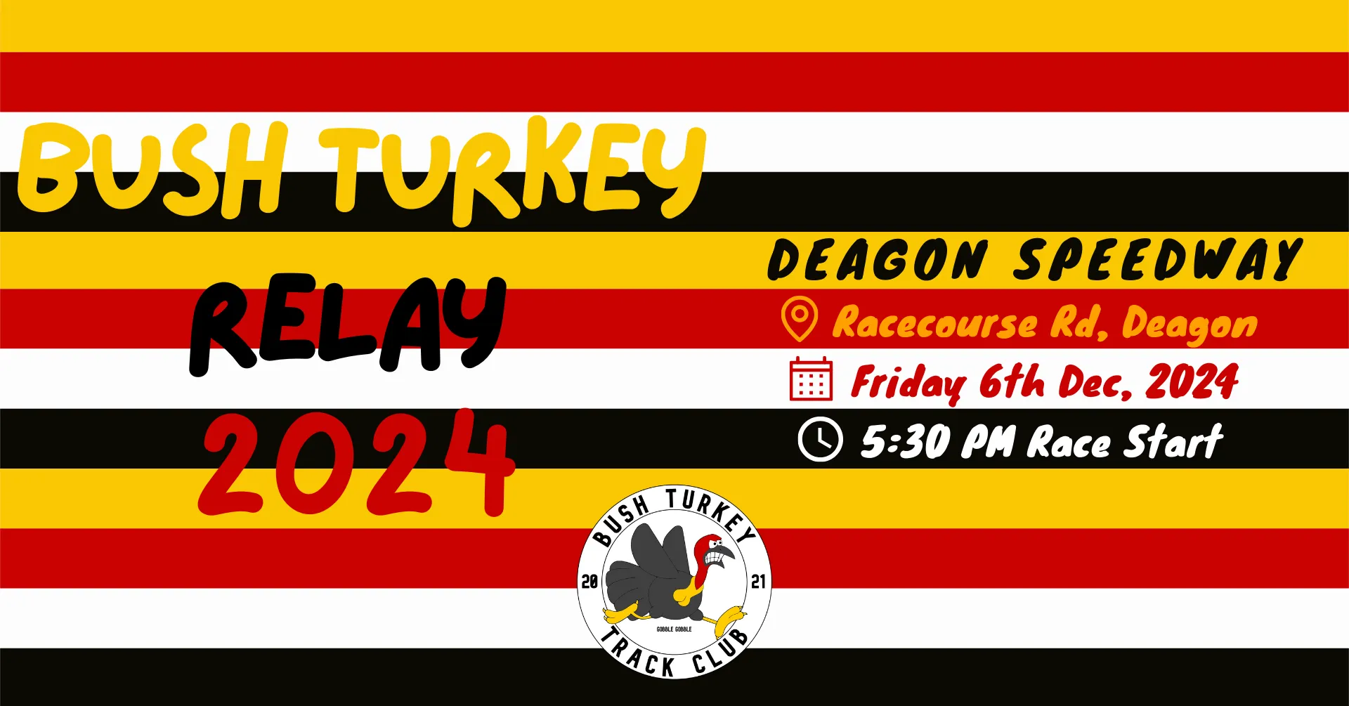 Bush Turkey Relay 2024 poster, Deagon Speedway, Friday 6 December 2024, 5:30 PM race start